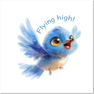 Flying high! Blue bird Posters and Art